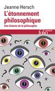 L'ETONNEMENT PHILOSOPHIQUE - UNE HISTOIRE DE LA PHILOSOPHIE 